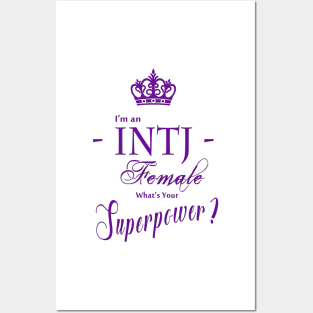 I'm an INTJ Female What's Your Superpower? Posters and Art